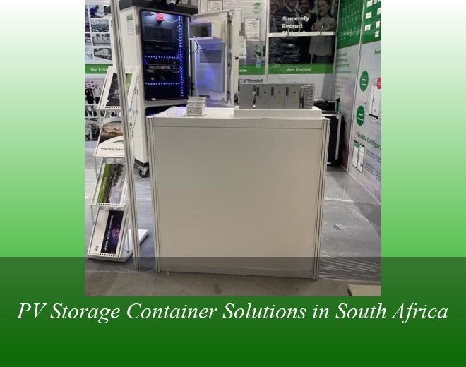 PV Storage Container Solutions in South Africa